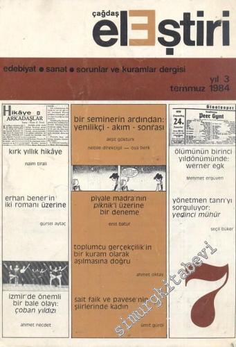 Çağdaş Eleştiri - Aylık Edebiyat Dergisi - Sayı: 7 Yıl: 3 Temmuz