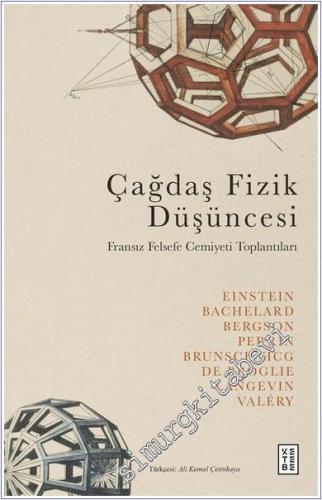 Çağdaş Fizik Düşüncesi : Fransız Felsefe Cemiyeti Toplantıları - 2024