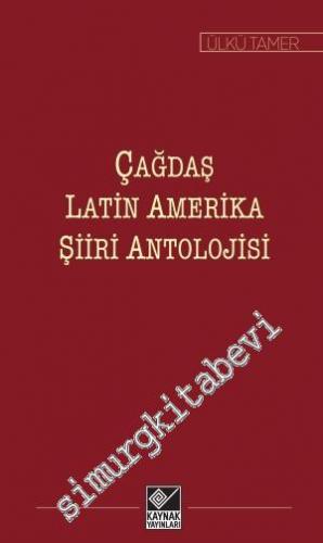 Çağdaş Latin Amerika Şiiri Antolojisi -
