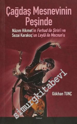 Çağdaş Mesnevinin Peşinde: Nazım Hikmet'in Ferhad ile Şirin'i ve Sezai