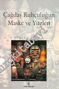Çağdaş Ruhçuluğun Maske ve Yüzleri -        1996