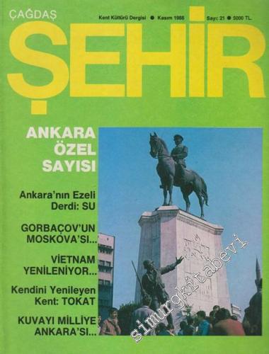 Çağdaş Şehir Kent Kültürü Dergisi - Ankara Özel Sayısı - Sayı: 21 Kası