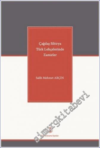 Çağdaş Sibirya Türk Lehçelerinde Zamirler - 2021