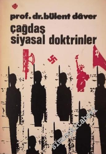 Çağdaş Siyasal Doktrinler : Devletin Rolü ve Amaöları Yönünden Bir Deneme -        1969