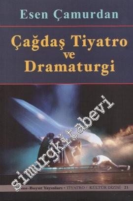 Çağdaş Tiyatro ve Dramaturgi -        2011