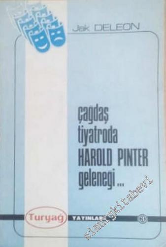 Çağdaş Tiyatroda Harold Pinter Geleneği -        1984