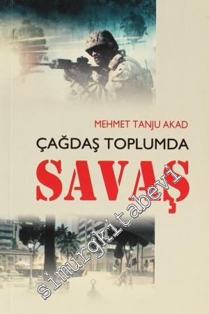 Çağdaş Toplumda Savaş