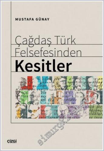 Çağdaş Türk Felsefesinden Kesitler - 2024