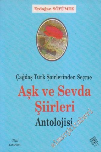 Çağdaş Türk Şairlerinden Seçme Aşk ve Sevda Şiirleri Antolojisi, 2. Ci
