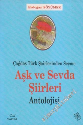 Çağdaş Türk Şairlerinden Seçme Aşk ve Sevda Şiirleri Antolojisi, 2. Cilt -        1991