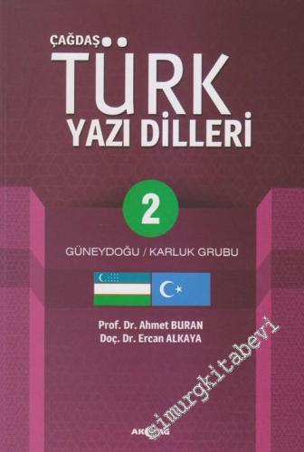 Çağdaş Türk Yazı Dilleri 2: Güneydoğu Karluk Grubu -