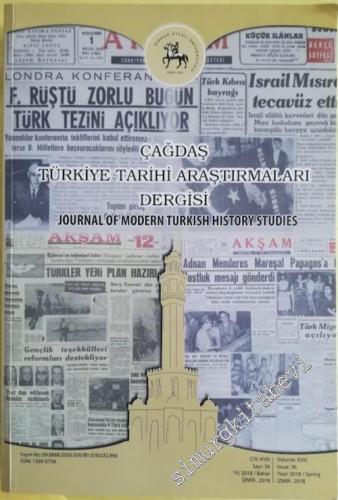 Çağdaş Türkiye Tarihi Araştırmaları Dergisi - 36 Cilt 18 Bahar