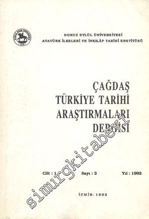 Çağdaş Türkiye Tarihi Araştırmaları Dergisi - Sayı: 2  Cilt 1