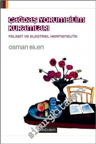 Çağdaş Yorumbilim Kuramları: Felsefi ve Eleştirel Hermeneutik - 2016