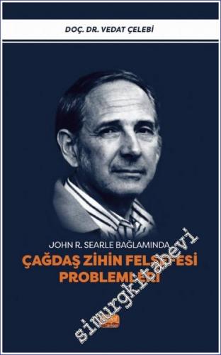 Çağdaş Zihin Felsefesi Problemleri - John Roger Searle Bağlamında - 20