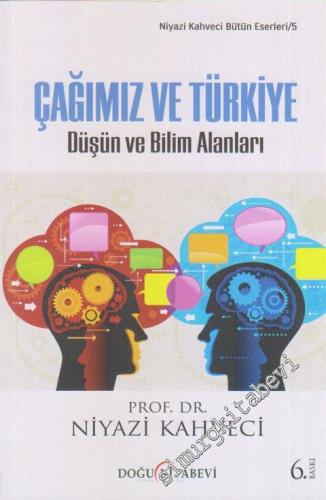 Çağımız ve Türkiye : Düşün ve Bilim Alanları -        2020