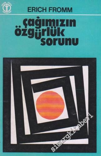 Çağımızın Özgürlük Sorunu