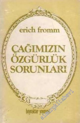 Çağımızın Özgürlük Sorunu