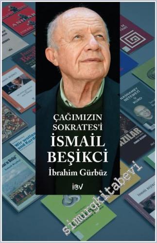Çağımızın Sokrates'i İsmail Beşikci -        2023