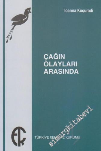 Çağın Olayları Arasında -        2016