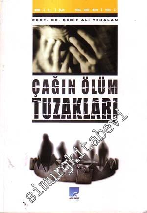 Çağın Ölüm Tuzakları  -