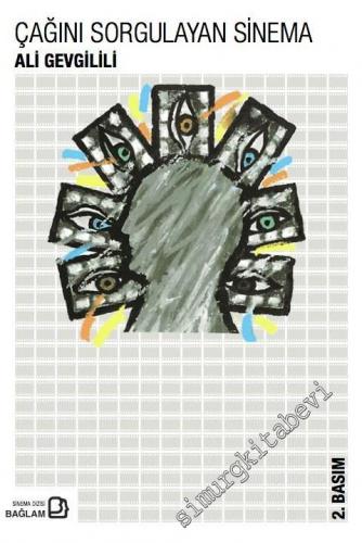 Çağını Sorgulayan Sinema -