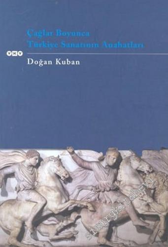 Çağlar Boyunca Türkiye Sanatının Anahatları -        2023