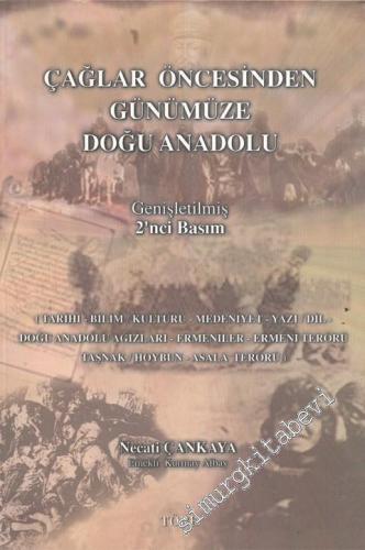 Çağlar Öncesinden Günümüze Doğu Anadolu  -