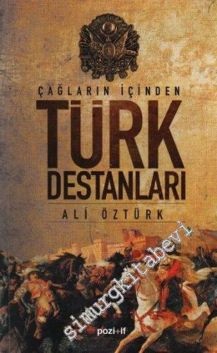 Çağların İçinden Türk Destanları