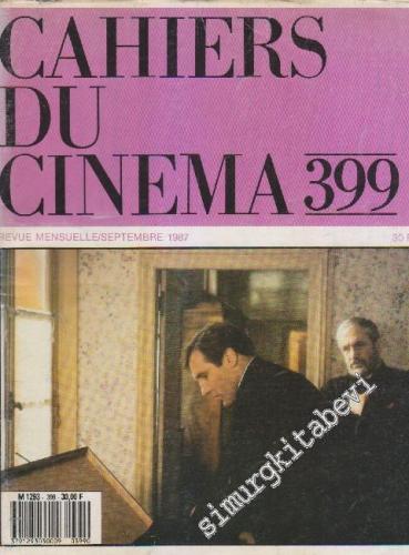 Cahiers Du Cinema - Sayı: 399      Septembre 1987