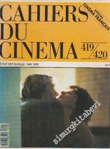 Cahiers Du Cinema - Sayı: 419 - 420 Mai