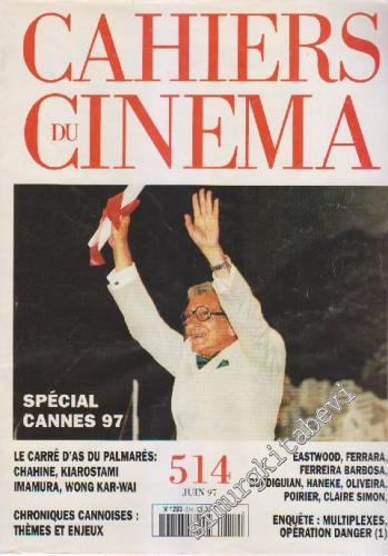 Cahiers Du Cinema - Sayı: 514      Juin 1997