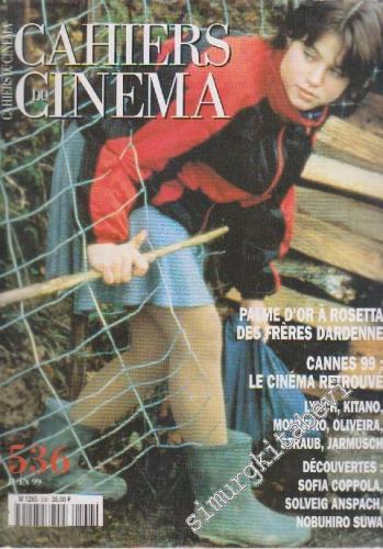 Cahiers Du Cinema - Sayı: 536 Juin