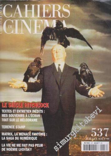 Cahiers Du Cinema - Sayı: 537      Juillet - Aout 1999