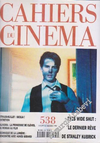 Cahiers Du Cinema - Sayı: 538 Septembre