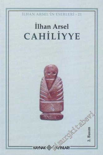 Cahiliyye -        2007