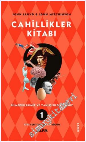 Cahillikler Kitabı 1: Bilmediklerimiz ve Yanlış Bildiklerimiz -        2024