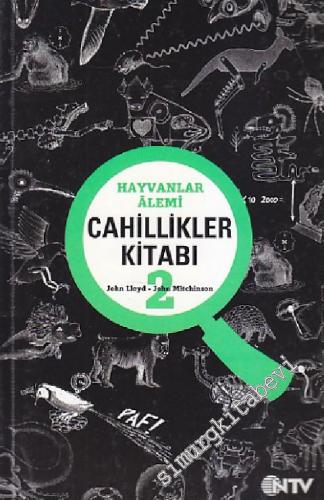 Cahillikler Kitabı 2: Hayvanlar Alemi  -