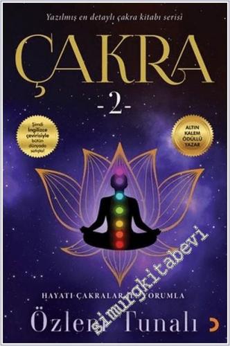 Çakra - 2 : Hayatı Çakrala İle Yorumla - 2025