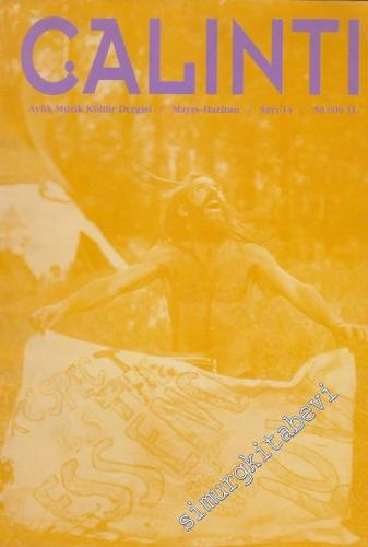 Çalıntı Aylık Müzik Kültür Dergisi  - Sayı: 14      Mayıs - Haziran