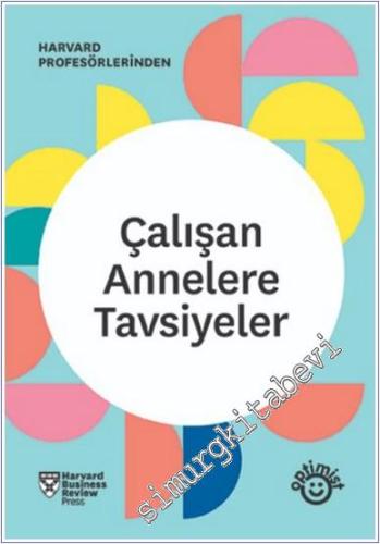 Çalışan Annelere Tavsiyeler -        2025