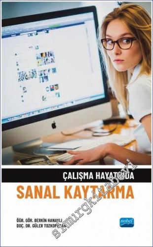 Çalışma Hayatında Sanal Kaytarma -        2022