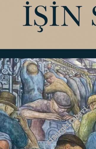 Çalışmanın Evrimi ve İşin Sonu