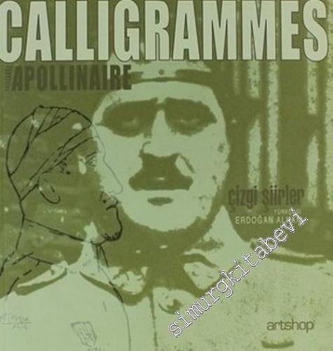 Calligrammes ( Çizgi Şiirler )