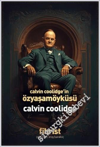 Calvin Coolidge'in Özyaşamöyküsü -        2025
