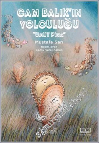 Cam Balık'ın Yolculuğu - Umut Pina -        2024