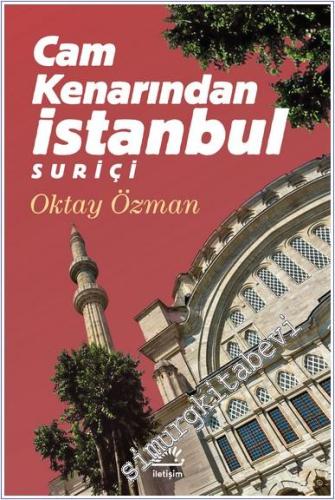 Cam Kenarından İstanbul Suriçi -        2025