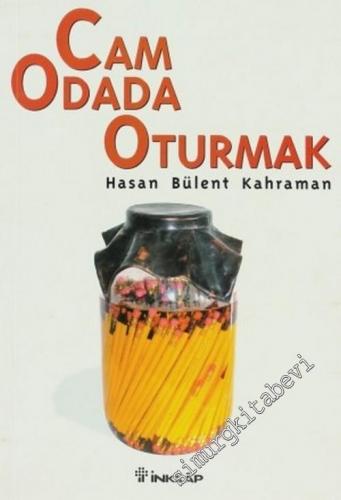 Cam Odada Oturmak -        2007