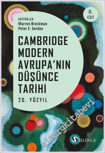 Cambridge Modern Avrupa'nın Düşünce Tarihi 2. Cilt: 20. Yüzyıl -        2025