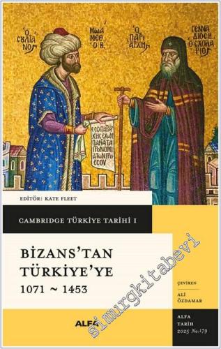 Cambridge Türkiye Tarihi Cilt 1: Bizans'tan Türkiye'ye (1071 - 1453) KARTON KAPAK -        2025